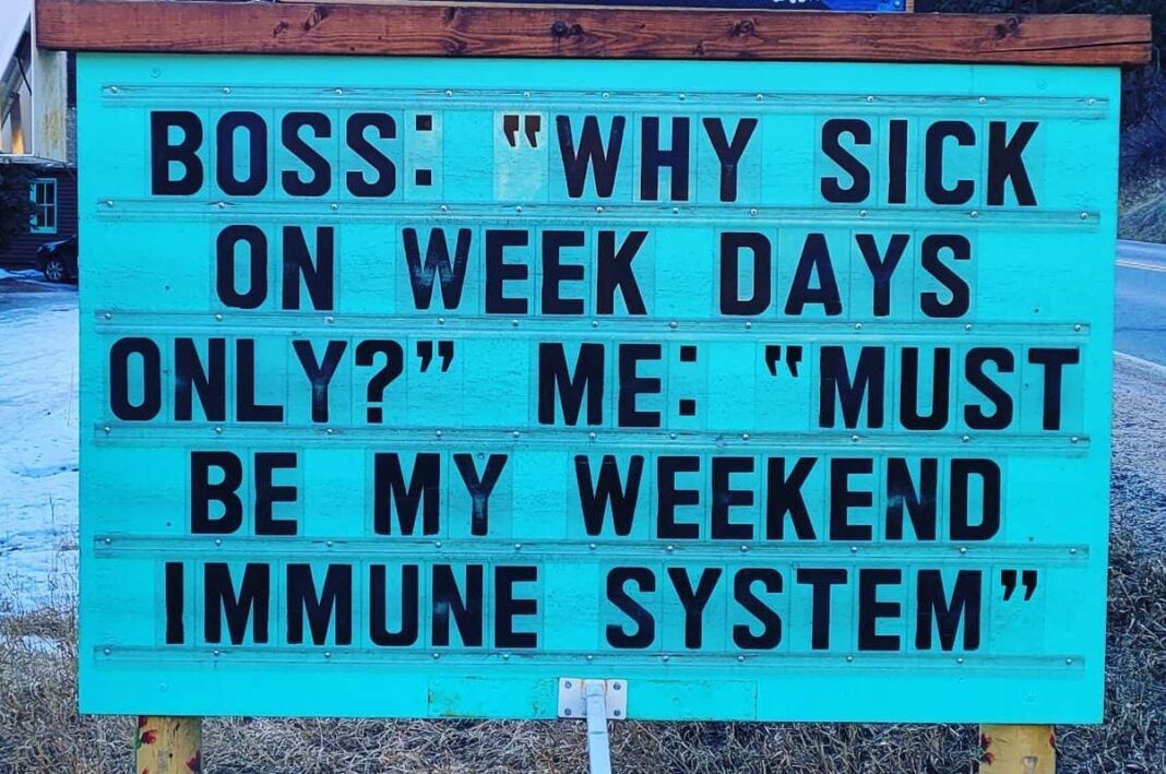 Sick Only on Weekdays Weekend Immune System Meme