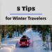 5 tips for Winter Time Travelers